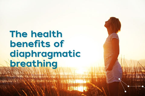 The health benefits of diaphragmatic breathing